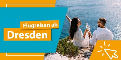 Flugreisen ab Dresden