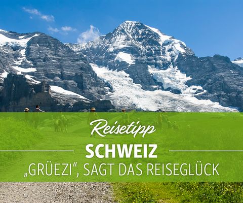 Titelbild Blogbeitrag Reisetipp Schweiz